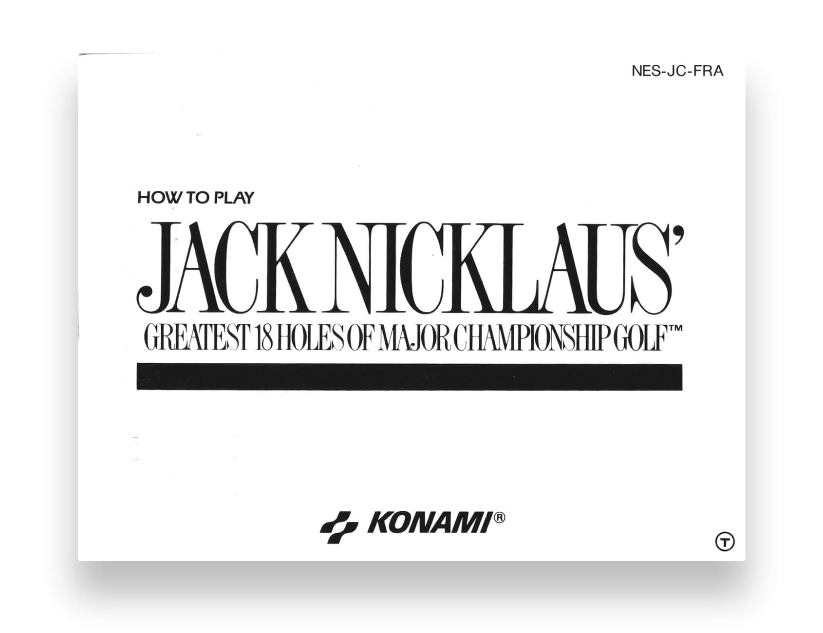 Jack Nicklaus’ Greatest 18 Holes of Major Championship Golf